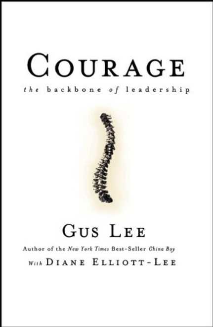 Courage: The Backbone of Leadership