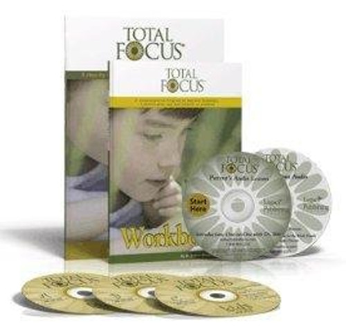 Total Focus: A Comprehensive Program to Improve Attention, Concentration and Self-Control in Children
