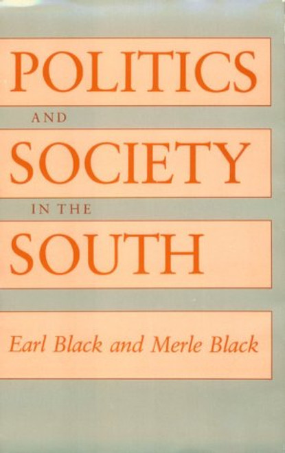 Politics and Society in the South