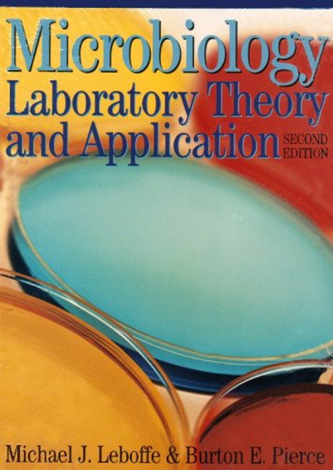 Microbiology: Laboratory Theory and Application