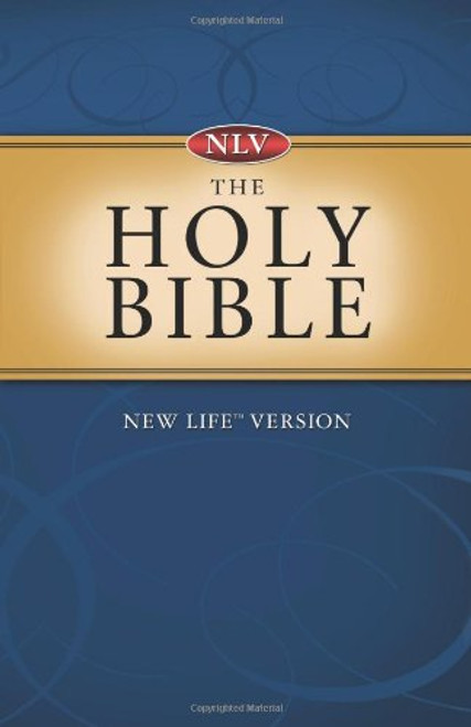 Holy Bible: New Life Version (NEW LIFE BIBLE)