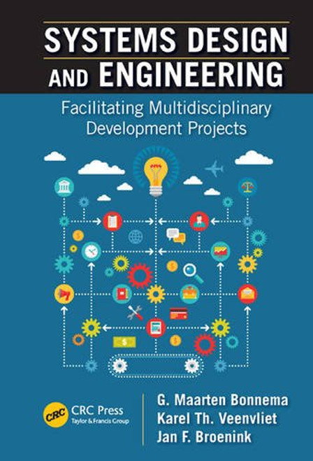 Systems Design and Engineering: Facilitating Multidisciplinary Development Projects