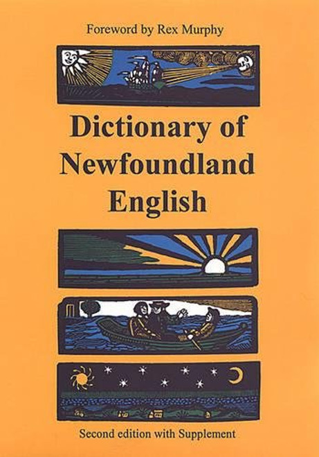 Dictionary of Newfoundland English: Second Edition