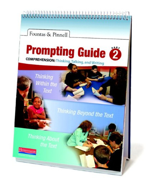 Fountas & Pinnell Prompting Guide, Part 2 for Comprehension: Thinking, Talking, and Writing
