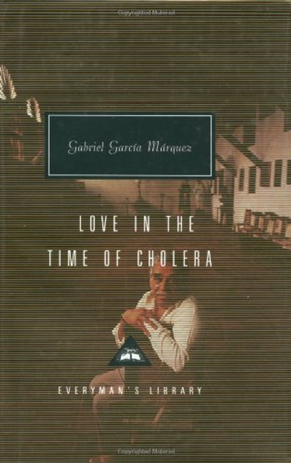 Love in the Time of Cholera (Everyman's Library Contemporary Classics Series)