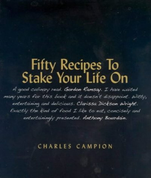 Fifty Recipes to Stake Your Life on