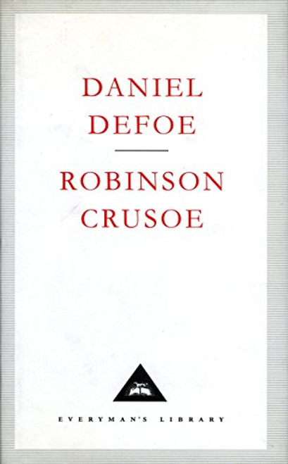 Robinson Crusoe (Everyman's Library Classics)