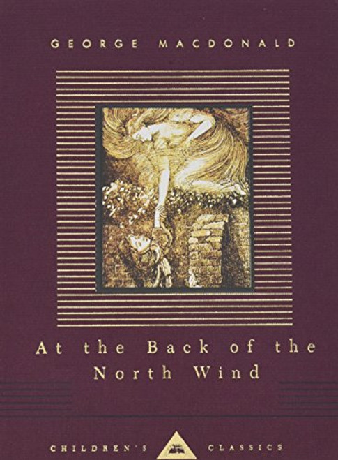 At the Back of the North Wind (Everyman's Library Children's Classics Series)