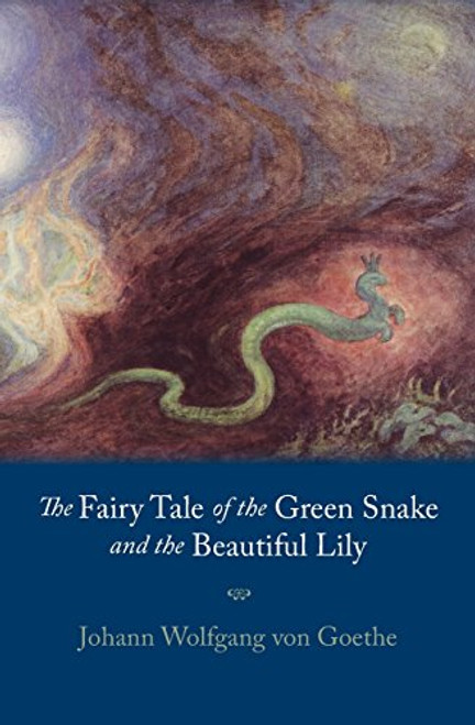 The Fairy Tale of the Green Snake and the Beautiful Lily (Spiritual Literature Library)