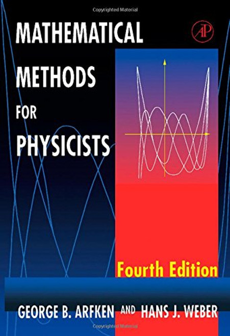 Mathematical Methods for Physicists, Fourth Edition