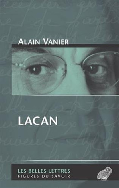Lacan (Figures du savoir) (French Edition)