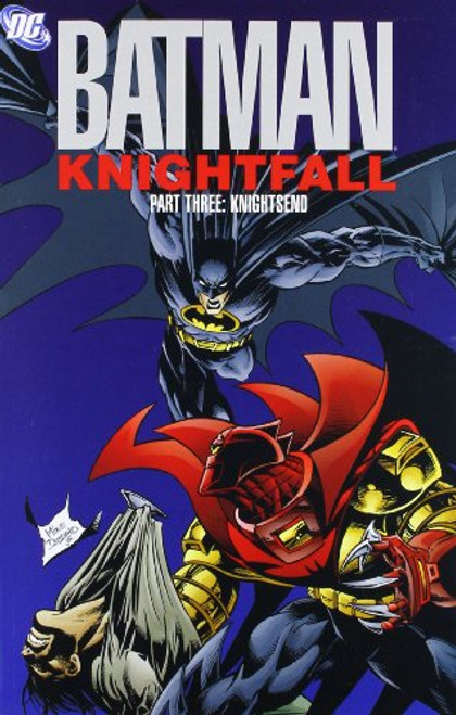 Batman: Knightfall, Part Three: KnightsEnd