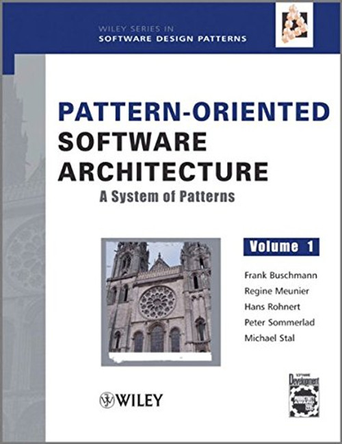 Pattern-Oriented Software Architecture Volume 1: A System of Patterns