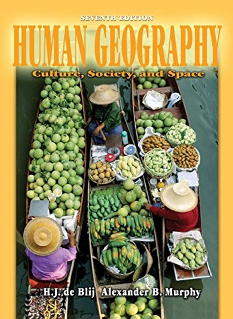 Human Geography: Culture, Society, and Space