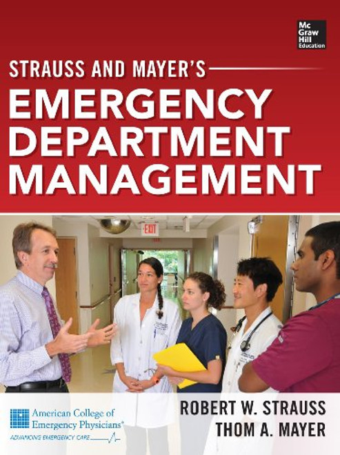 Strauss and Mayers Emergency Department Management