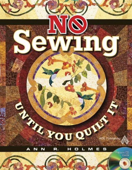 No Sewing Until You Quilt It