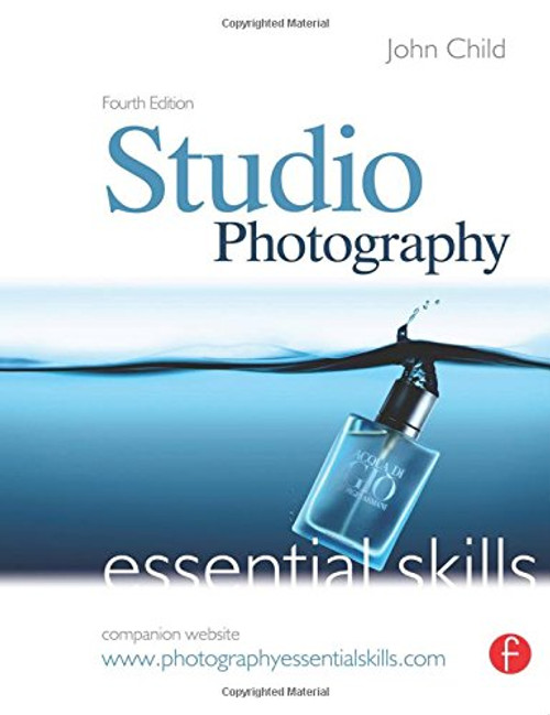 Westwood Light and Lens Bundle: Studio Photography: Essential Skills,  4th Edition