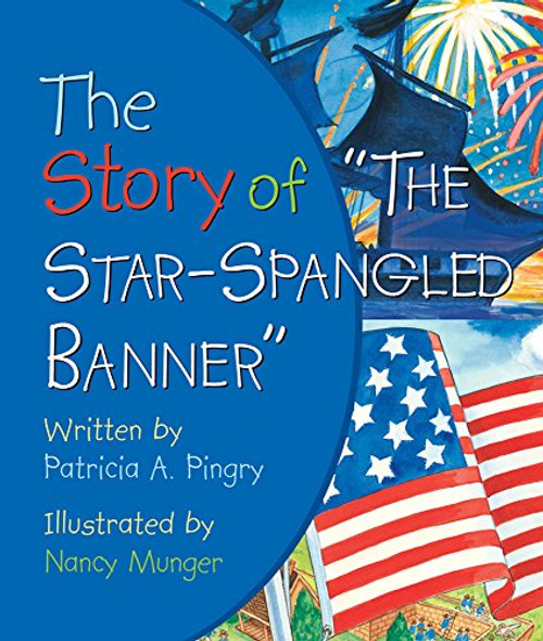 The Story of The Star-Spangled Banner