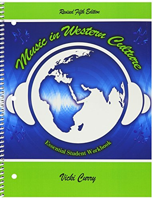 Music in Western Culture: Essential Student Workbook