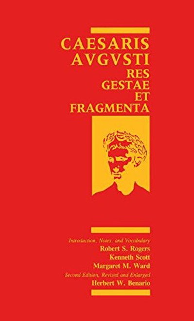 Caesaris Augusti: Res Gestae et Fragmenta (Classical Studies Pedagogy Series)