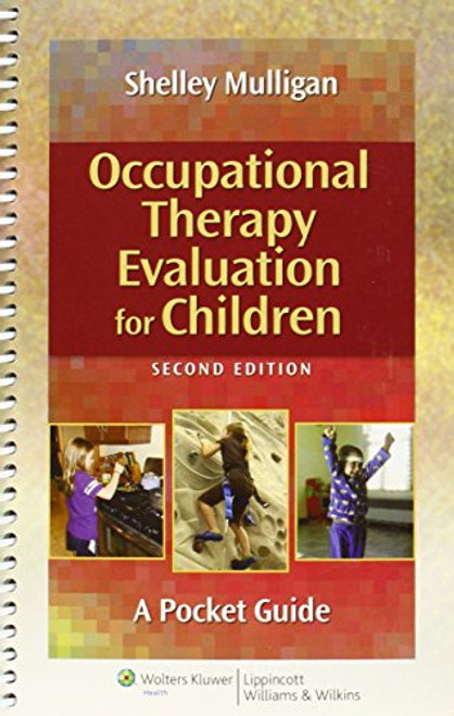 Occupational Therapy Evaluation for Children: A Pocket Guide