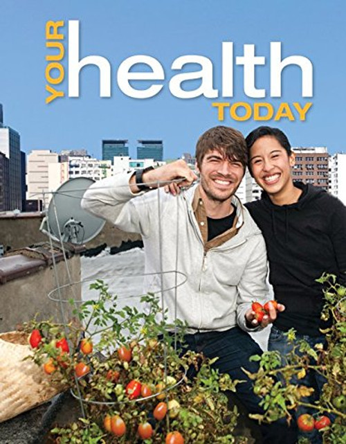 Your Health Today: Choices in a Changing Society