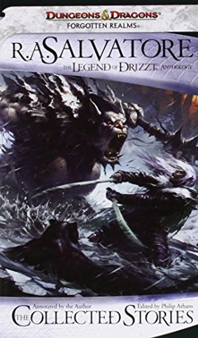 The Collected Stories: The Legend of Drizzt (Forgotten Realms: the Legend of Drizzt)