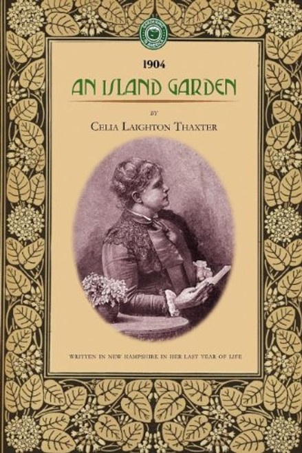 An Island Garden (Gardening in America)