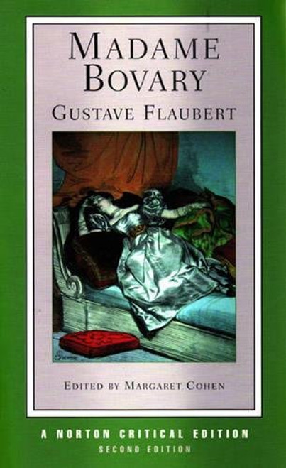 Madame Bovary (Norton Critical Editions)