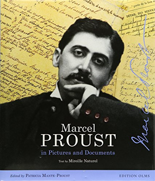 Marcel Proust: In Pictures and Documents