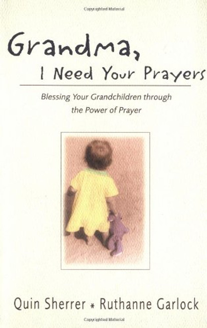 Grandma, I Need Your Prayers