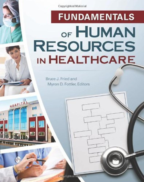 Fundamentals of Human Resources in Healthcare (Gateway to Healthcare Management)