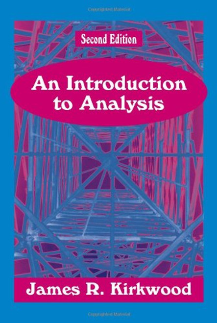 An Introduction to Analysis, Second Edition