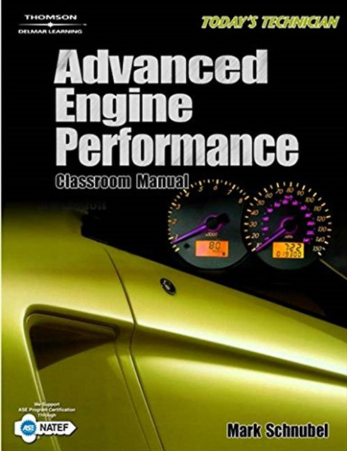Today's Technician: Advanced Engine Performance Classroom Manual and Shop Manual (The Ultimate Series Experience)