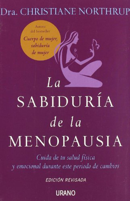 Sabiduria de la menopausia (Spanish Edition)