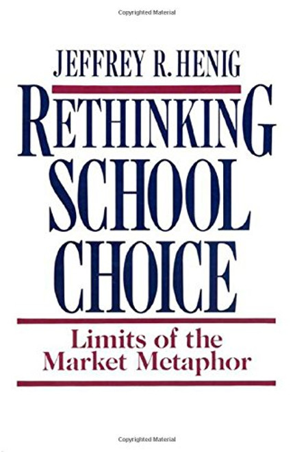 Rethinking School Choice