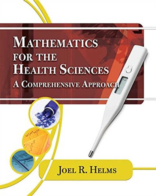 Mathematics for Health Sciences: A Comprehensive Approach (Math and Writing for Health Science)