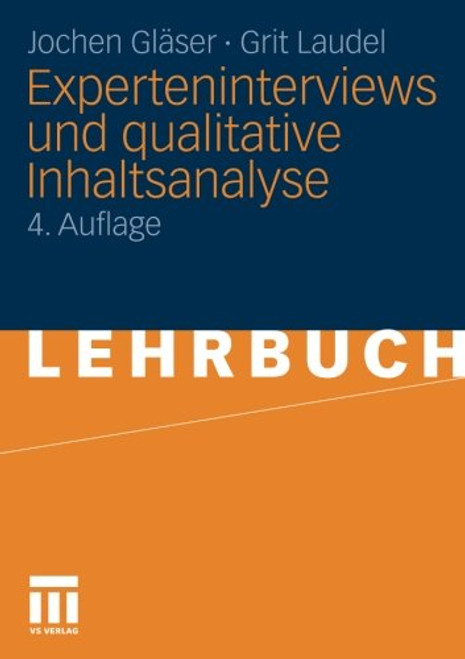 Experteninterviews und qualitative Inhaltsanalyse: als Instrumente rekonstruierender Untersuchungen (German Edition)