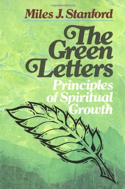 The Green Letters: Principles of Spiritual Growth