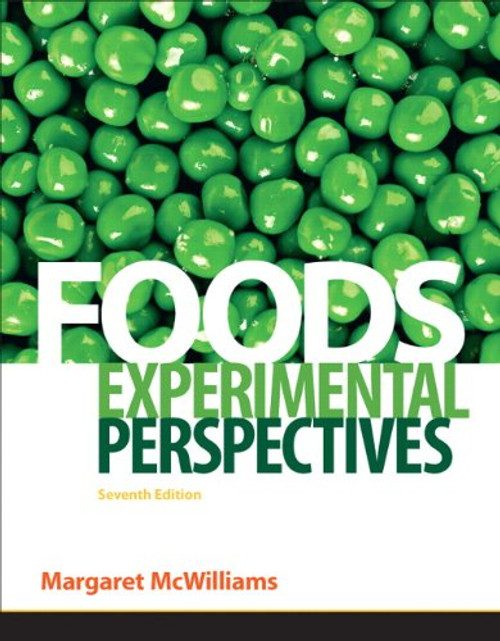 Foods: Experimental Perspectives (7th Edition)