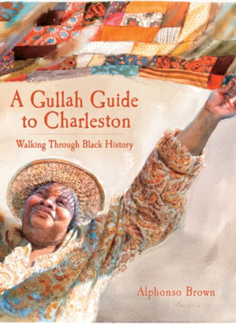 A Gullah Guide to Charleston: Walking Through Black History (American Heritage)