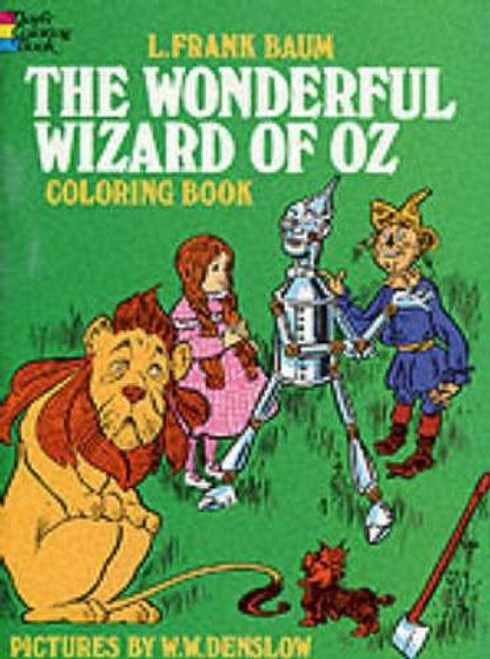 The Wonderful Wizard of Oz Coloring Book (Dover Classic Stories Coloring Book)