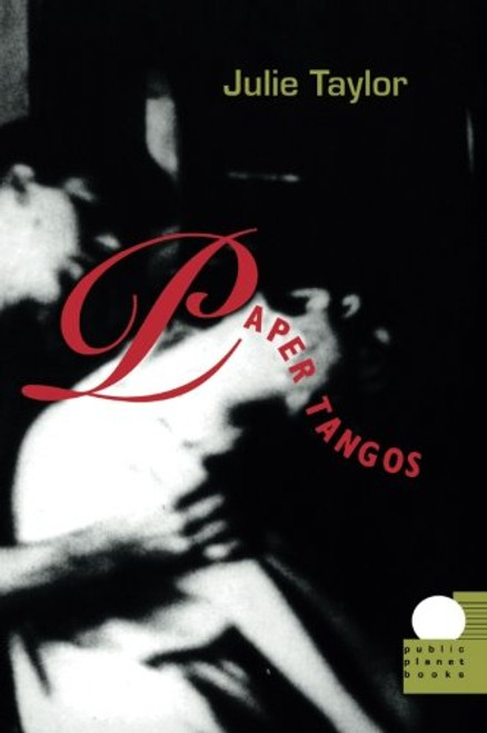 Paper Tangos (Public Planet Books)