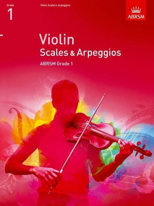 Violin Scales & Arpeggios, ABRSM Grade 1: from 2012 (ABRSM Scales & Arpeggios)