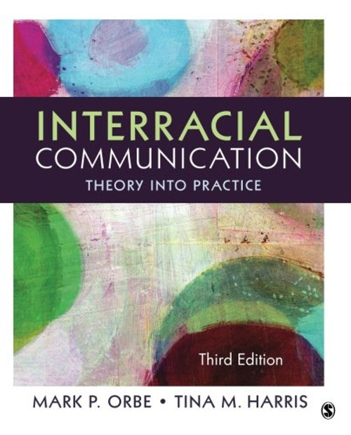 Interracial Communication: Theory Into Practice (Volume 3)