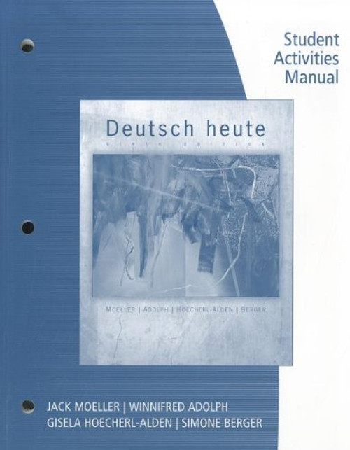 Student Activities Manual for Moeller's Deutsch Heute: Introductory German