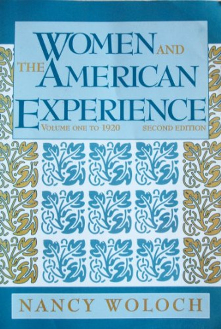 001: Women and the American Experience (Women & the American Experience)