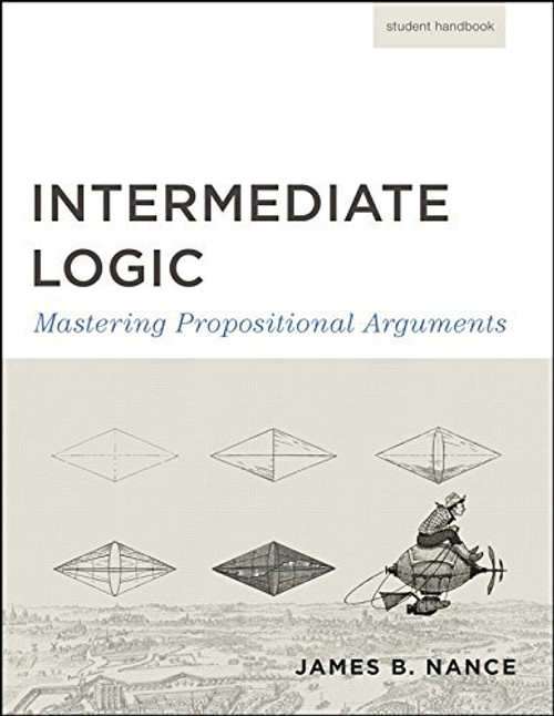 Intermediate Logic, Student Edition