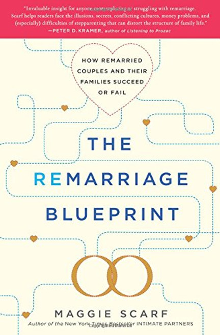 The Remarriage Blueprint: How Remarried Couples and Their Families Succeed or Fail