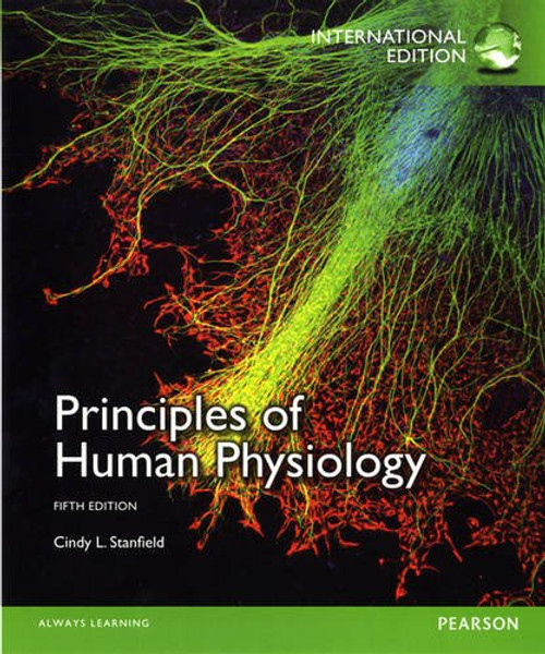 Principles of Human Physiology: International Edition